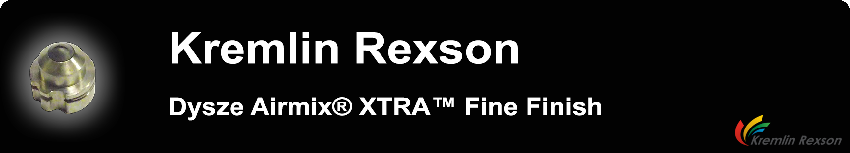 dysze_xtra_kremlin_fine_finish_airmix